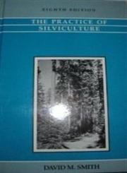 9780471800200: Practice of Silviculture