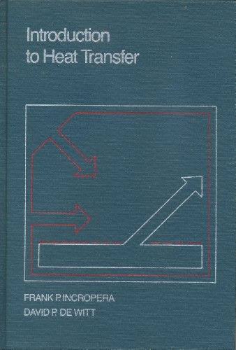 Stock image for Introduction to Heat Transfer with IHT2. 0/FEHT with Users Guides for sale by Better World Books