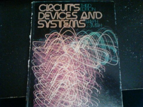 Stock image for Circuits, Devices and Systems : A First Course in Electrical Engineering for sale by Better World Books: West