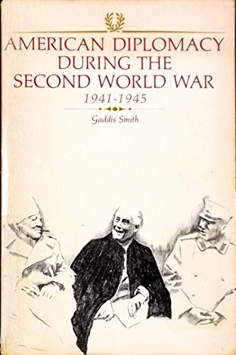 9780471801771: American Diplomacy During the Second World War, 1941-45 (America in Crisis S.)