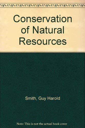 Imagen de archivo de Conservation of Natural Resources a la venta por Better World Books