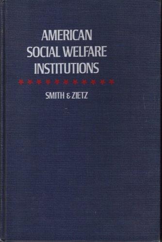 Imagen de archivo de American Social Welfare Institutions a la venta por BookDepart