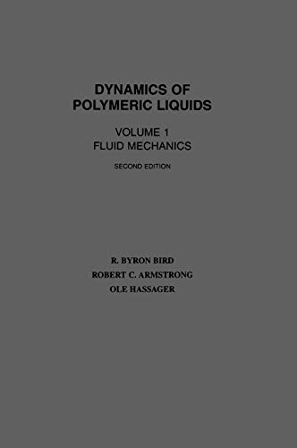 Beispielbild fr Dynamics of Polymeric Liquids, Volume 1: Fluid Mechanics zum Verkauf von HPB-Red