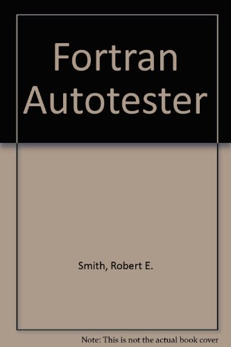 Fortran Autotester (9780471803379) by Unknown Author