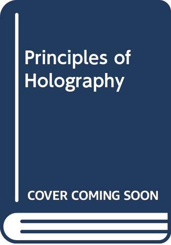 Beispielbild fr Principles of holography zum Verkauf von Wonder Book