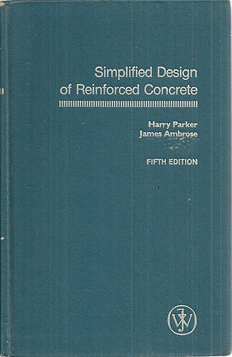 9780471803492: Simplified Design of Reinforced Concrete (Parker/Ambrose Series of Simplified Design Guides)