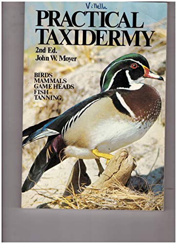 Imagen de archivo de Practical Taxidermy a la venta por Emily's Books