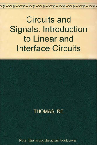 9780471805236: Circuits and Signals: Introduction to Linear and Interface Circuits