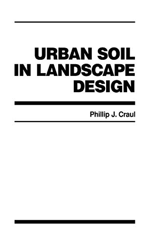 Stock image for Urban Soil in Landscape Design for sale by Phatpocket Limited