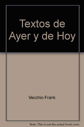 Beispielbild fr Textos de Ayer y de Hoy zum Verkauf von Better World Books