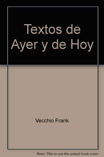 Stock image for Textos de Ayer y de Hoy for sale by Better World Books