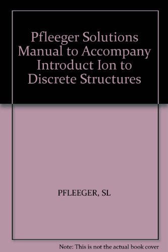 Stock image for Solutions Manual to Accompany Introduction to Discrete Structures for sale by RiLaoghaire