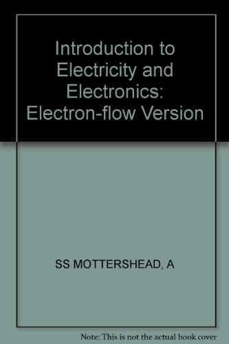 Beispielbild fr Introduction to Electricity and Electronics: Electron Flow Version zum Verkauf von HPB-Red