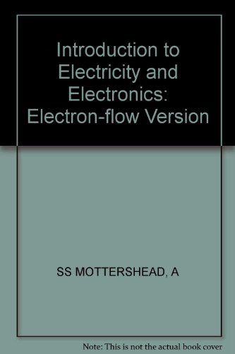 Stock image for Introduction to Electricity and Electronics: Electron Flow Version for sale by HPB-Red