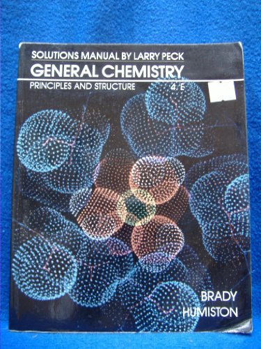 General Chemistry (9780471806806) by James E. Brady; Gerard E. Humiston