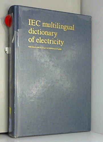 Stock image for Iec Multilingual Dictionary of Electricity for sale by Wonder Book