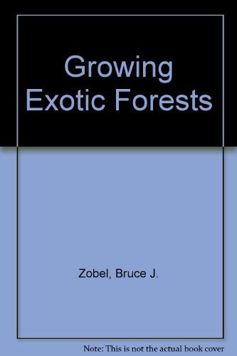 Stock image for Growing Exotic Forests for sale by Better World Books