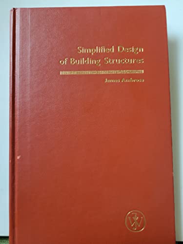 Simplified Design of Building Structures (9780471809296) by Ambrose, James