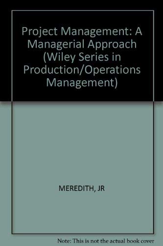 Stock image for Project Management : A Managerial Approach for sale by Better World Books