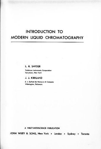 Introduction to Modern Liquid Chromatography (9780471810193) by Snyder, Lloyd R.