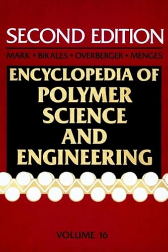 Imagen de archivo de Styrene Polymers to Toys, Volume 16, Encyclopedia of Polymer Science and Engineering a la venta por BookHolders