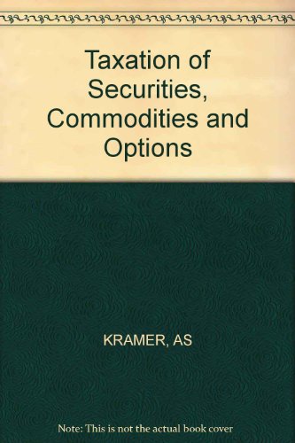 Taxation of Securities, Commodities, and Options