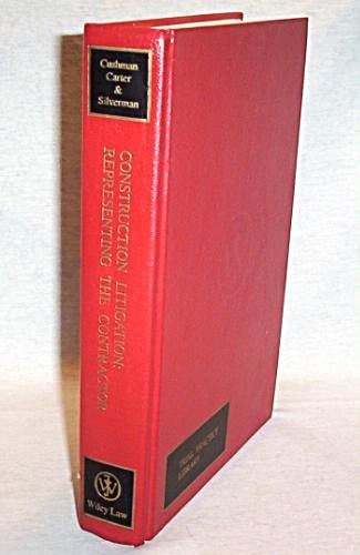 Beispielbild fr Construction Litigation: Representing the Contractor (Trial Practice Library) zum Verkauf von Cambridge Rare Books