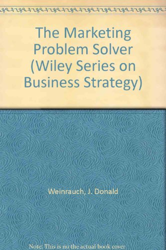 9780471813095: The Marketing Problem Solver (Wiley Series on Business Strategy)