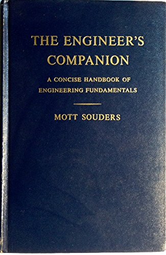 Stock image for The Engineer's Companion: A Concise Handbook of Engineering Fundamentals for sale by ThriftBooks-Dallas