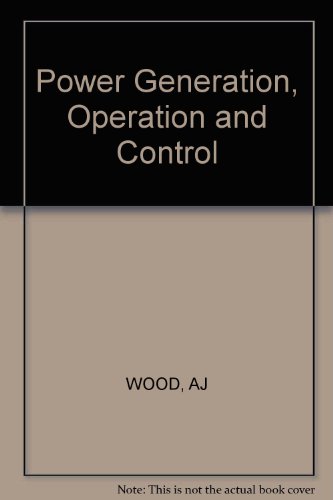 9780471814528: Power Generation, Operation and Control