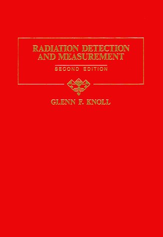 Stock image for Radiation Detection and Measurement, 2nd Edition for sale by HPB-Red