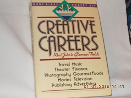 Imagen de archivo de Creative Careers : Real Jobs in Glamour Fields a la venta por Lighthouse Books and Gifts