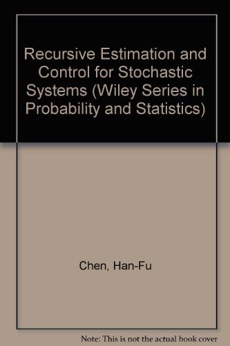 Beispielbild fr Recursive Estimation and Control for Stochastic Systems zum Verkauf von Ammareal