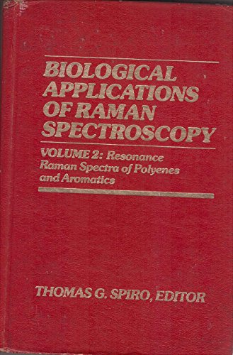 Imagen de archivo de Resonance Raman spectra of polyenes and aromatics (Biological applications of Raman spectroscopy) (Vol 2) a la venta por Mispah books