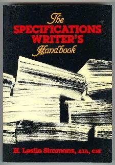Stock image for The Specifications Writer's Handbook for sale by Daedalus Books