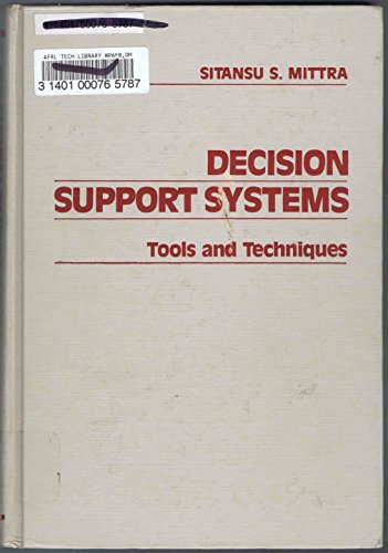 Beispielbild fr Decision Support System : Tools and Techniques zum Verkauf von Better World Books
