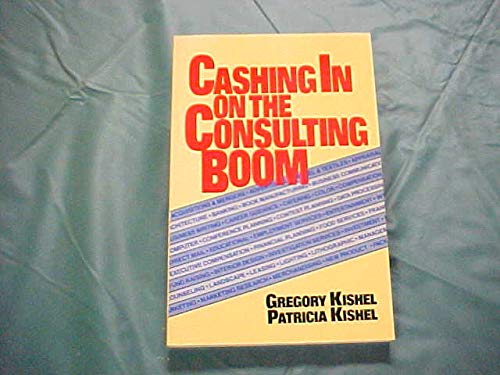 Imagen de archivo de Cashing In On The Consulting Boom a la venta por Wonder Book