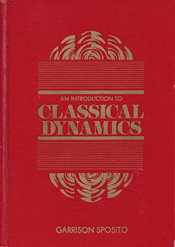 Beispielbild fr An Introduction to Classical Dynamics zum Verkauf von Better World Books