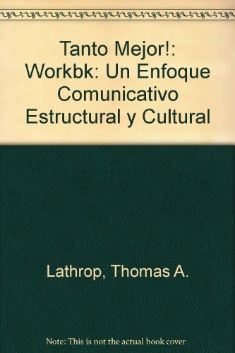 9780471818045: Tango Mejor!: Un Enfoque Communicativo, Estructural and Cultural