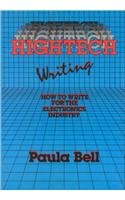 Imagen de archivo de High Tech Writing : How to Write for the Electronics Industry a la venta por Better World Books