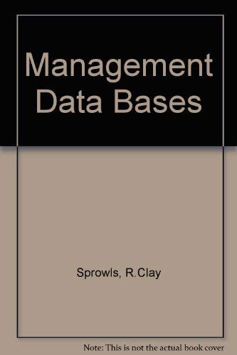 Management Data Bases (9780471818656) by Sprowls, R. Clay