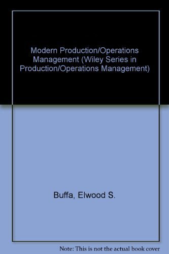 9780471819059: Modern Production/Operations Management (Series: Wiley Series in Production/Operations Management)