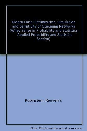 Stock image for Monte Carlo Optimization, Simulation and Sensitivity of Queueing Networks (Wiley Series in Probability and Statistics - Applied Probability and Statistics Section) for sale by Phatpocket Limited