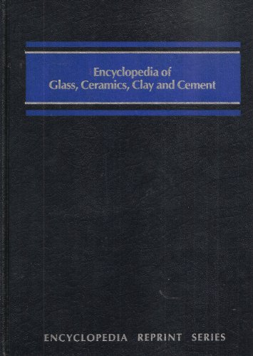 Stock image for Encyclopedia of glass, Ceramincs, and Cement for sale by RPL Library Store