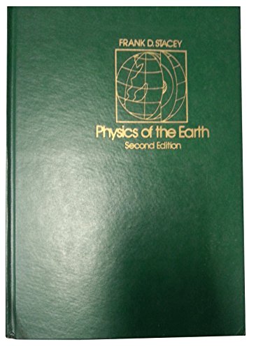9780471819561: Stacey Physics Of ∗earth∗ 2ed
