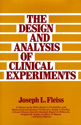 Beispielbild fr The Design and Analysis of Clinical Experiments (Wiley Series in Probability and Statistics) zum Verkauf von Wonder Book