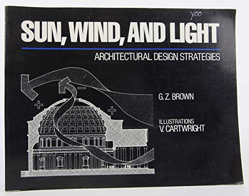 9780471820635: Sun, Wind and Light: Architectural Design Strategies