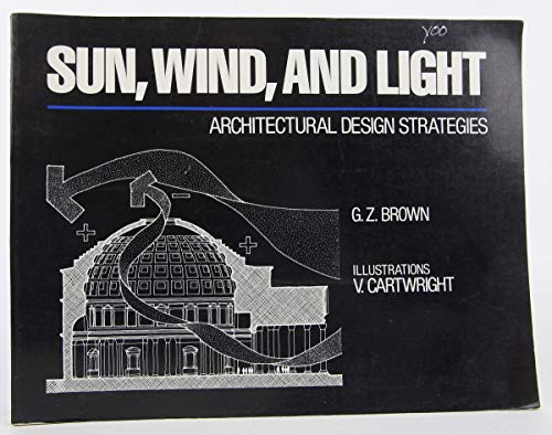 Sun, Wind and Light : Architectural Design Strategies