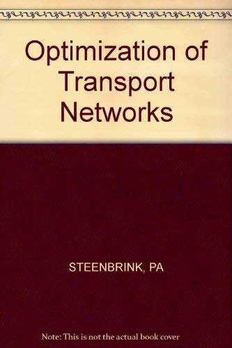 Optimization of Transport Networks / Peter A. Steenbrink