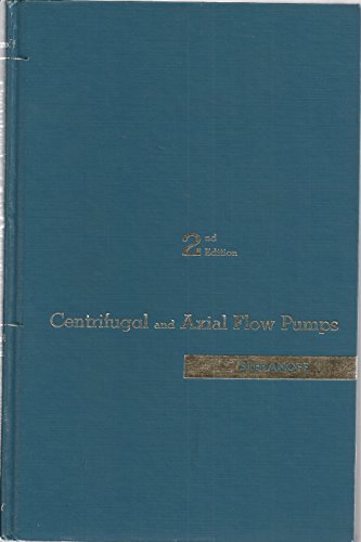 Imagen de archivo de Centrifugal and Axial Flow Pumps: Theory, Design, and Application a la venta por HPB-Red